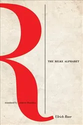 Book cover of The Rilke Alphabet by Ulrich Baer