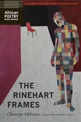 Book cover of The Rinehart Frames by Cheswayo Mphanza