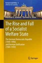 Book cover of The Rise and Fall of a Socialist Welfare State by Manfred G. Schmidt