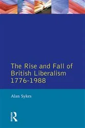 Book cover of The Rise and Fall of British Liberalism by Alan Sykes