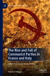 Book cover of The Rise and Fall of Communist Parties in France and Italy by Marco Di Maggio