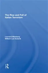 Book cover of The Rise And Fall Of Italian Terrorism by Unknown