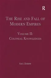 Book cover of The Rise and Fall of Modern Empires, Volume II by Saul Dubow