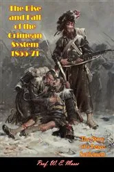 Book cover of The Rise and Fall of the Crimean System 1855-71 by Unknown
