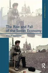 Book cover of The Rise and Fall of the The Soviet Economy by Philip Hanson