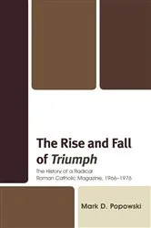 Book cover of The Rise and Fall of Triumph by Mark D. Popowski