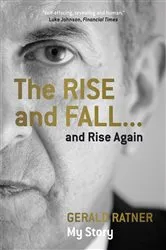 Book cover of The Rise and Fall...and Rise Again by Gerald Ratner