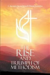 Book cover of The Rise and Triumph of Methodism by L Alfred Jenkins