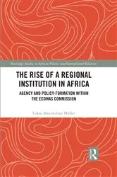 Book cover of The Rise of a Regional Institution in Africa by Lukas Maximilian Müller