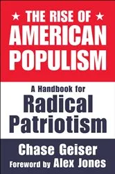 Book cover of The Rise of American Populism by Chase Geiser