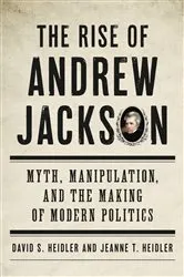 Book cover of The Rise of Andrew Jackson by David S Heidler