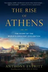 Book cover of The Rise of Athens by Anthony Everitt