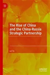 Book cover of The Rise of China and the China-Russia Strategic Partnership by Lei Yu