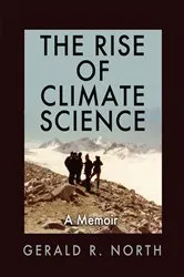 Book cover of The Rise of Climate Science by Unknown