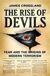 Book cover of The rise of devils by James Crossland