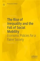 Book cover of The Rise of Inequality and the Fall of Social Mobility by Francesco Farina