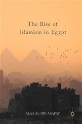 Book cover of The Rise of Islamism in Egypt by Alaa Al-Din Arafat