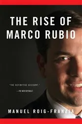 Book cover of The Rise of Marco Rubio by Unknown