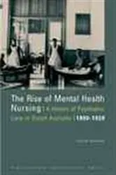Book cover of The Rise of Mental Health Nursing by Geertje Boschma