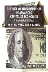 Book cover of The Rise of Neoliberalism in Advanced Capitalist Economies by M. Howard