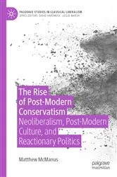 Book cover of The Rise of Post-Modern Conservatism by Matthew McManus