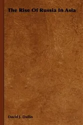 Book cover of The Rise Of Russia In Asia by Unknown