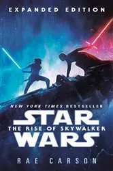 Book cover of The Rise of Skywalker: Expanded Edition (Star Wars) by Rae Carson