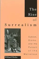 Book cover of The Rise of Surrealism by Willard Bohn