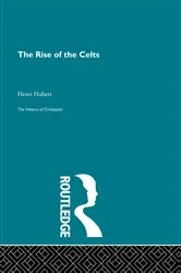 Book cover of The Rise of the Celts by Henri Hubert