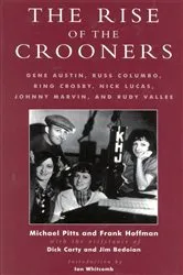 Book cover of The Rise of the Crooners by Michael Pitts