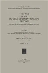 Book cover of The Rise of the Double Diplomatic Corps in Rome by Robert A. Graham