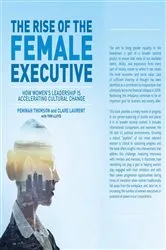 Book cover of The Rise of the Female Executive by Peninah Thomson