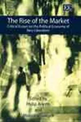Book cover of The Rise of the Market by Philip Arestis