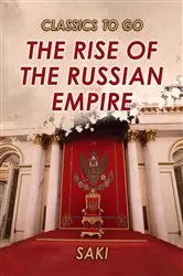 Book cover of The Rise of the Russian Empire by Saki