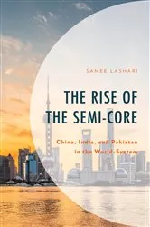 Book cover of The Rise of the Semi-Core by Unknown