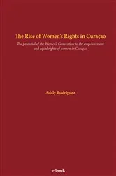 Book cover of The Rise of Women's Rights in Curaçao by Adaly Rodriguez