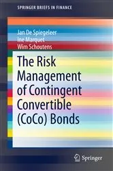 Book cover of The Risk Management of Contingent Convertible (CoCo) Bonds by Jan De Spiegeleer