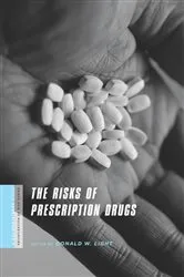 Book cover of The Risks of Prescription Drugs by Donald W. Light