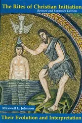 Book cover of The Rites of Christian Initiation by Maxwell   E. Johnson