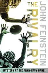 Book cover of The Rivalry: Mystery at the Army-Navy Game (The Sports Beat, 5) by John Feinstein