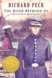 Book cover of The River Between Us by Richard Peck