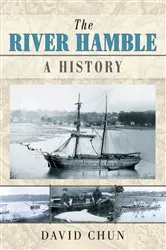 Book cover of The River Hamble by David Chun