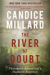 Book cover of The River of Doubt by Candice Millard