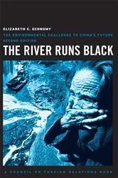 Book cover of The River Runs Black (2nd ed.) by Elizabeth C. Economy