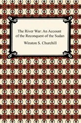 Book cover of The River War: An Account of the Reconquest of the Sudan by Unknown