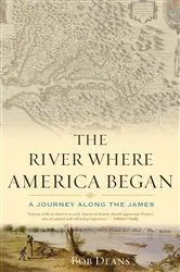 Book cover of The River Where America Began by Bob Deans