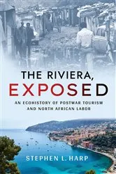 Book cover of The Riviera, Exposed by Stephen L. Harp