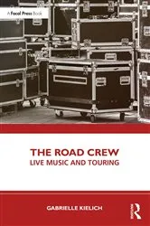 Book cover of The Road Crew by Gabrielle Kielich