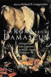 Book cover of The Road from Damascus by Richard N. Longenecker