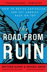 Book cover of The Road from Ruin by Matthew Bishop